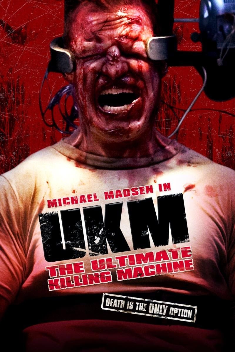 L'affiche du film UKM: The Ultimate Killing Machine