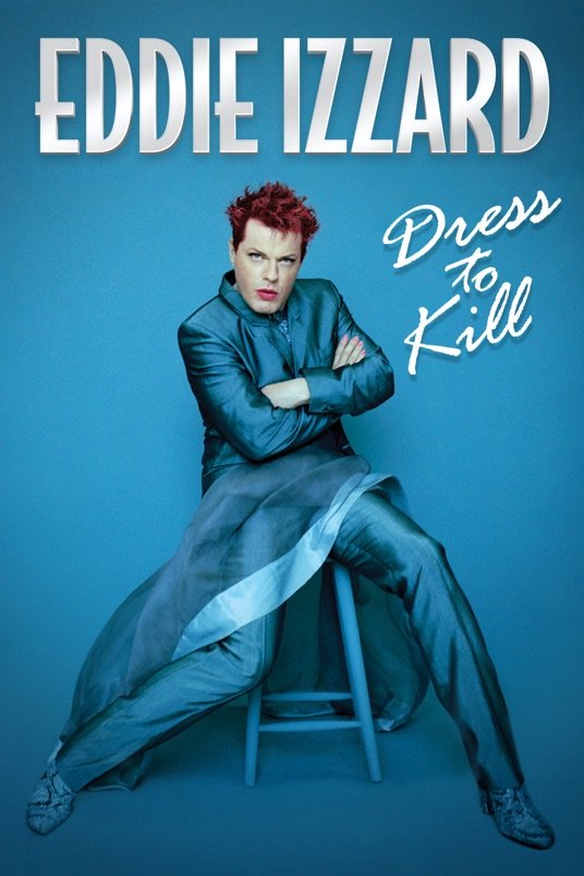 L'affiche du film Eddie Izzard: Dress to Kill