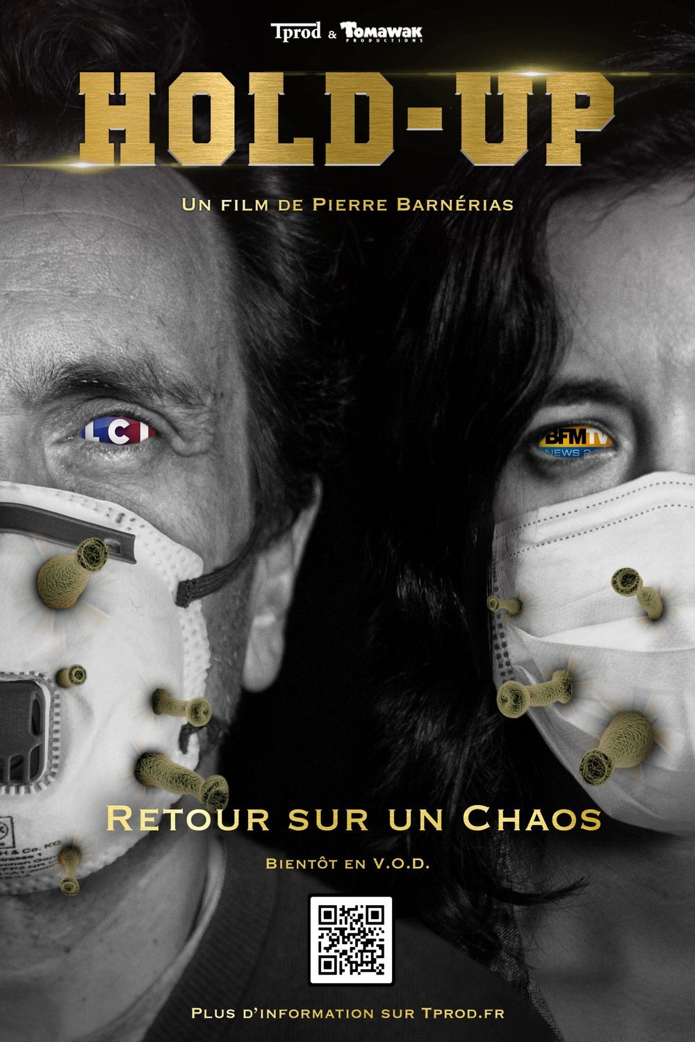 L'affiche du film Hold Up: Retour sur un chaos