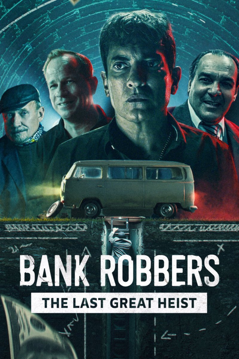 L'affiche originale du film Bank Robbers: The Last Great Heist en espagnol