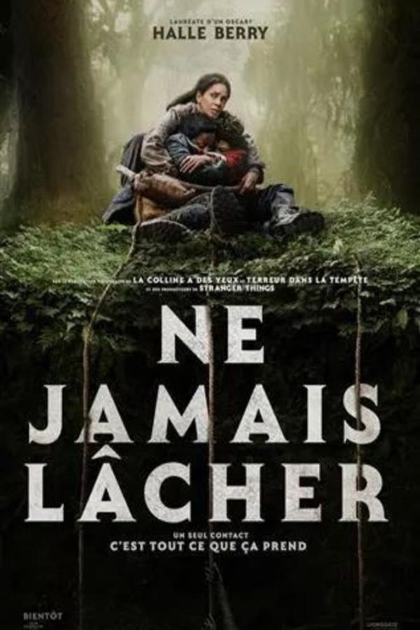 Poster of the movie Ne jamais lâcher [2024]