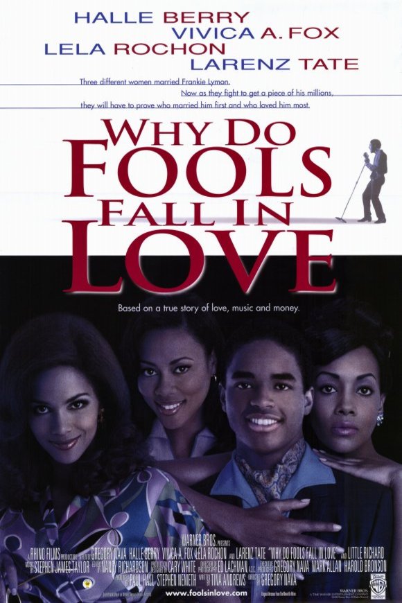 L'affiche du film Why Do Fools Fall in Love