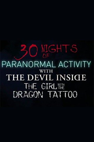 Poster of the movie 30 Nights of Paranormal Activity with... [2012]