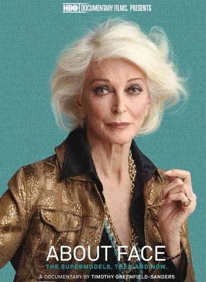 L'affiche du film About Face: The Supermodels, Then and Now