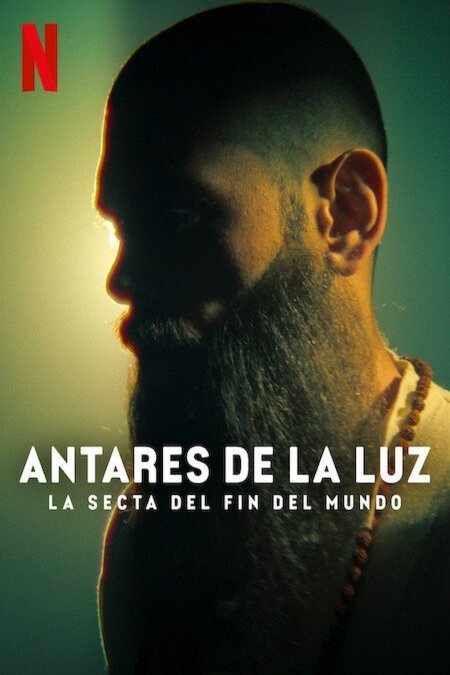 Poster of the movie Antares de la Luz: La secta del fin del mundo [2024]