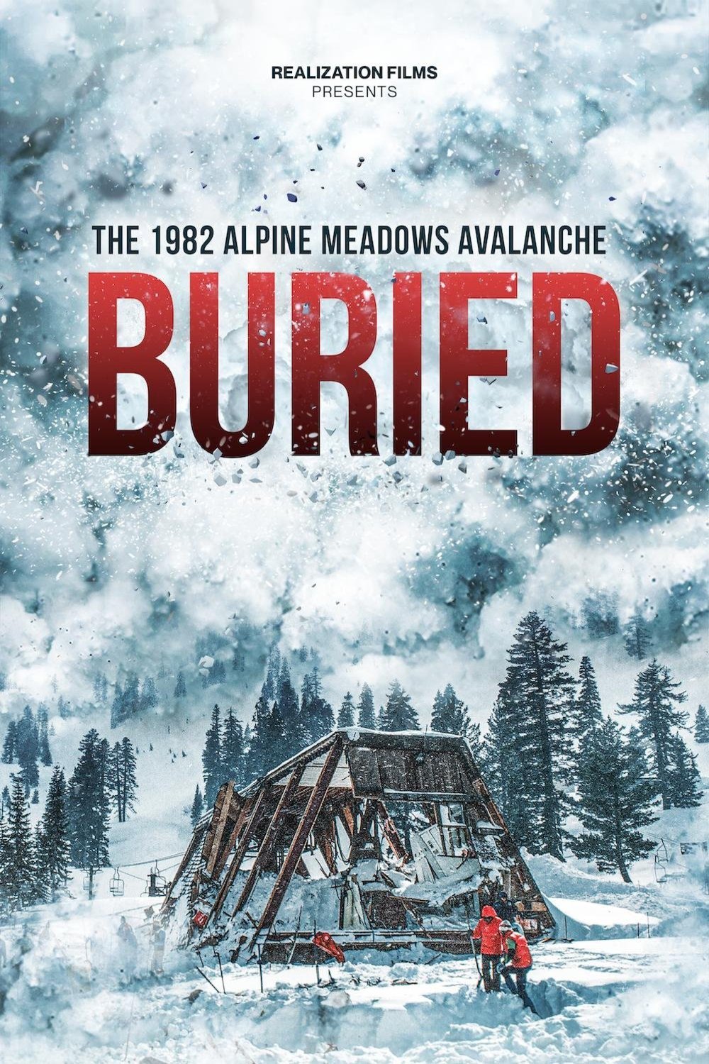 L'affiche du film Buried: The 1982 Alpine Meadows Avalanche
