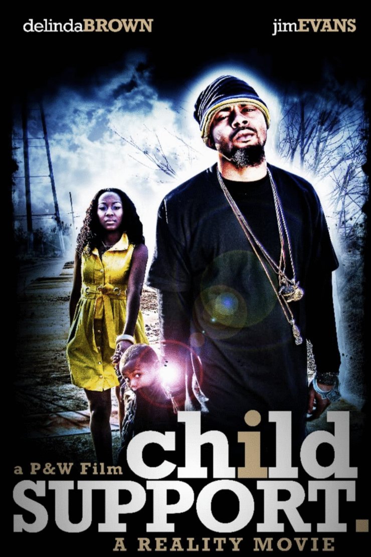 L'affiche du film Child Support: The Movie [2022]