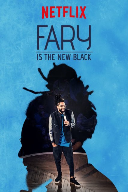 L'affiche du film Fary is the New Black
