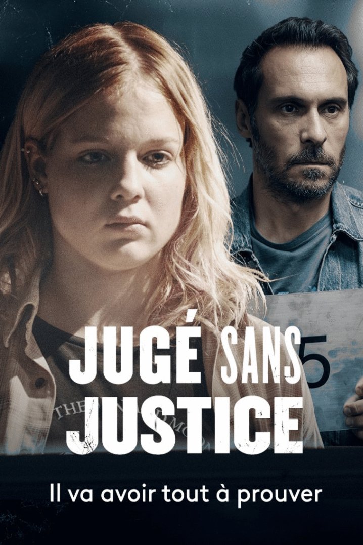 Poster of the movie Jugé sans justice