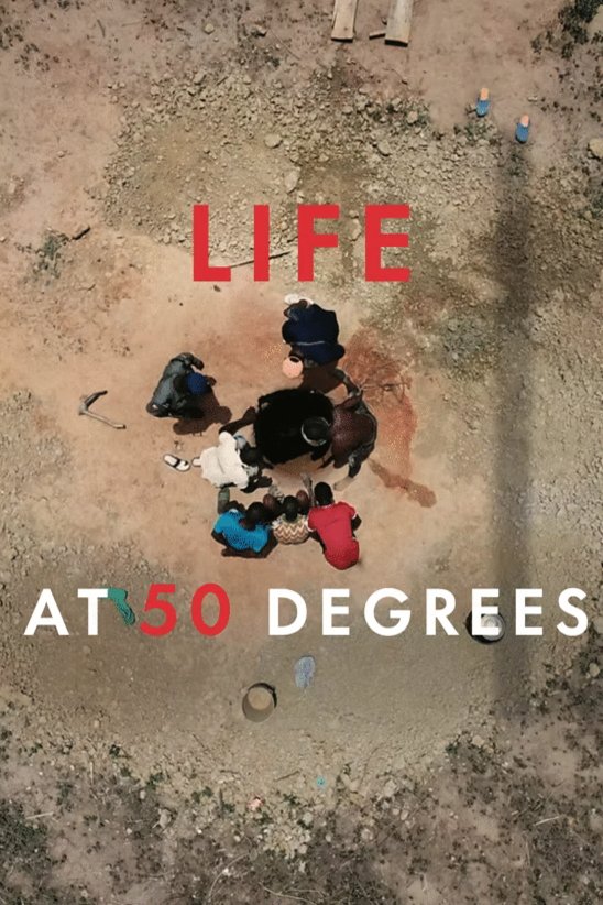 L'affiche du film Life at 50 degrees Celsius [2021]