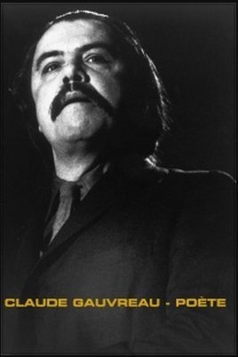 Poster of the movie Claude Gauvreau: Poète