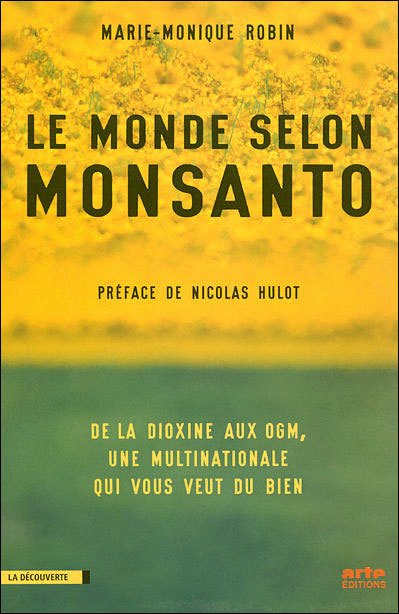 L'affiche du film Le Monde selon Monsanto [2008]