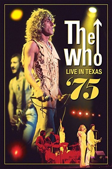 L'affiche du film The Who Live in Texas '75