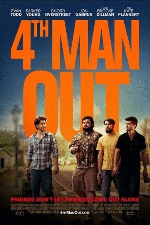 L'affiche du film 4th Man Out