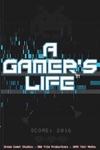 L'affiche du film A Gamer's Life