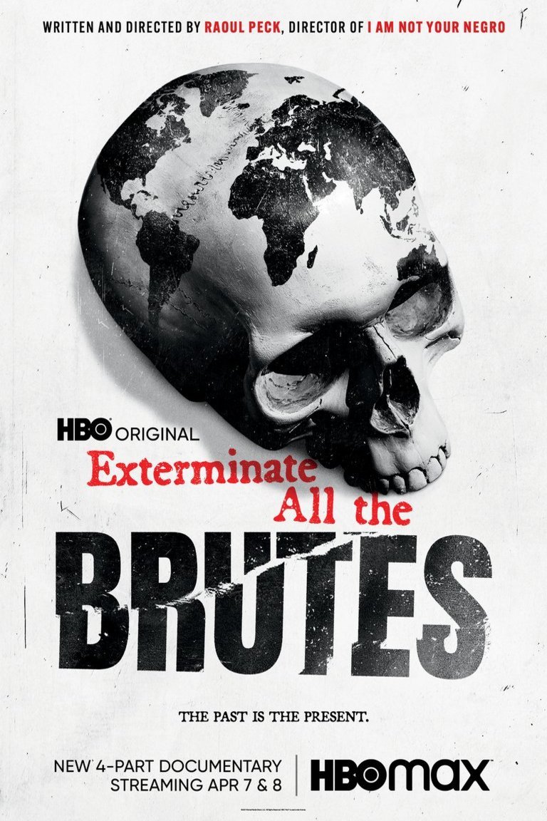 L'affiche du film Exterminate All the Brutes