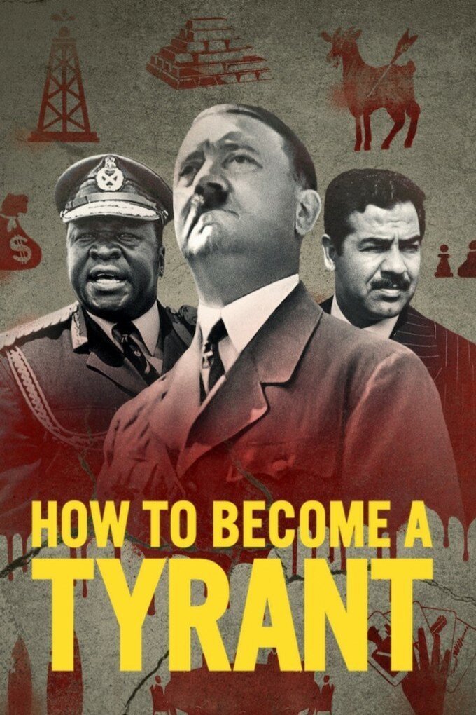 L'affiche du film How to Become a Tyrant [2021]