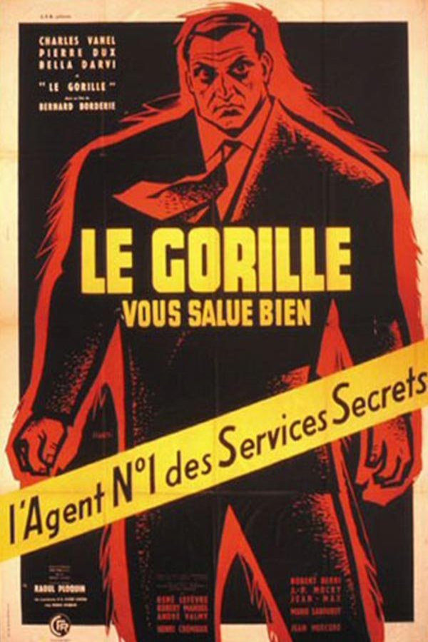 L'affiche du film Le gorille vous salue bien