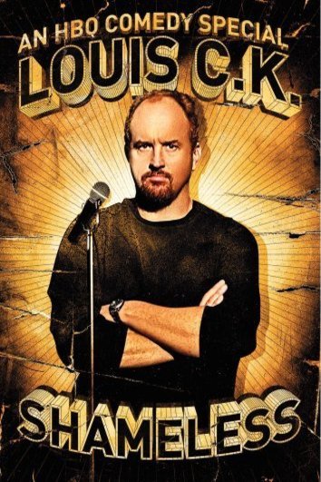 Poster of the movie Louis C.K.: Shameless