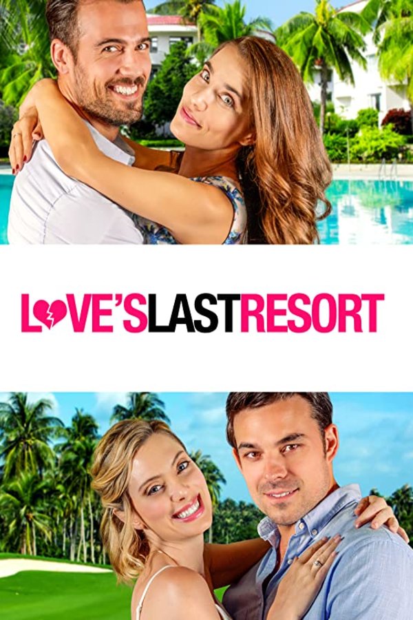 L'affiche du film Love's Last Resort