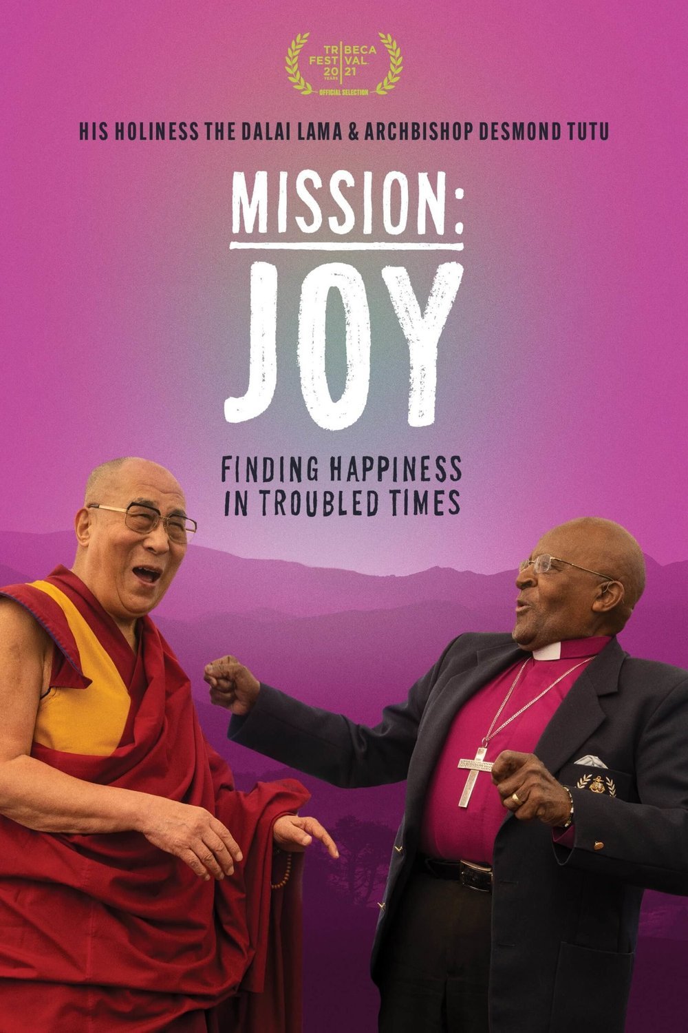 Poster of the movie Mission: Joy - Finding Happiness in Troubled Times