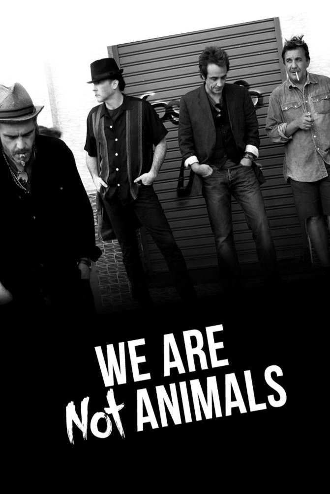 L'affiche du film We Are Not Animals