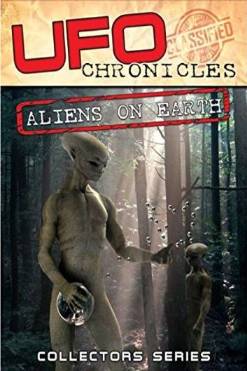 L'affiche du film UFO Chronicles: Aliens on Earth