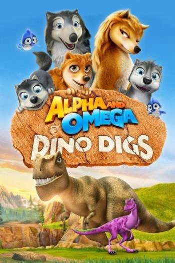 Poster of the movie Alpha and Omega: Dino Digs