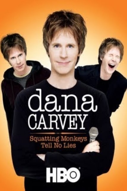 Poster of the movie Dana Carvey: Squatting Monkeys Tell No Lies