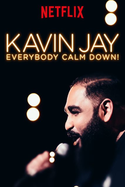 Poster of the movie Kavin Jay: Everybody Calm Down!