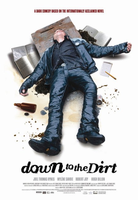 L'affiche du film Down to the Dirt