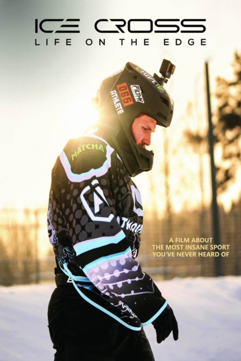 Poster of the movie Ice Cross: Life on the Edge [2024]