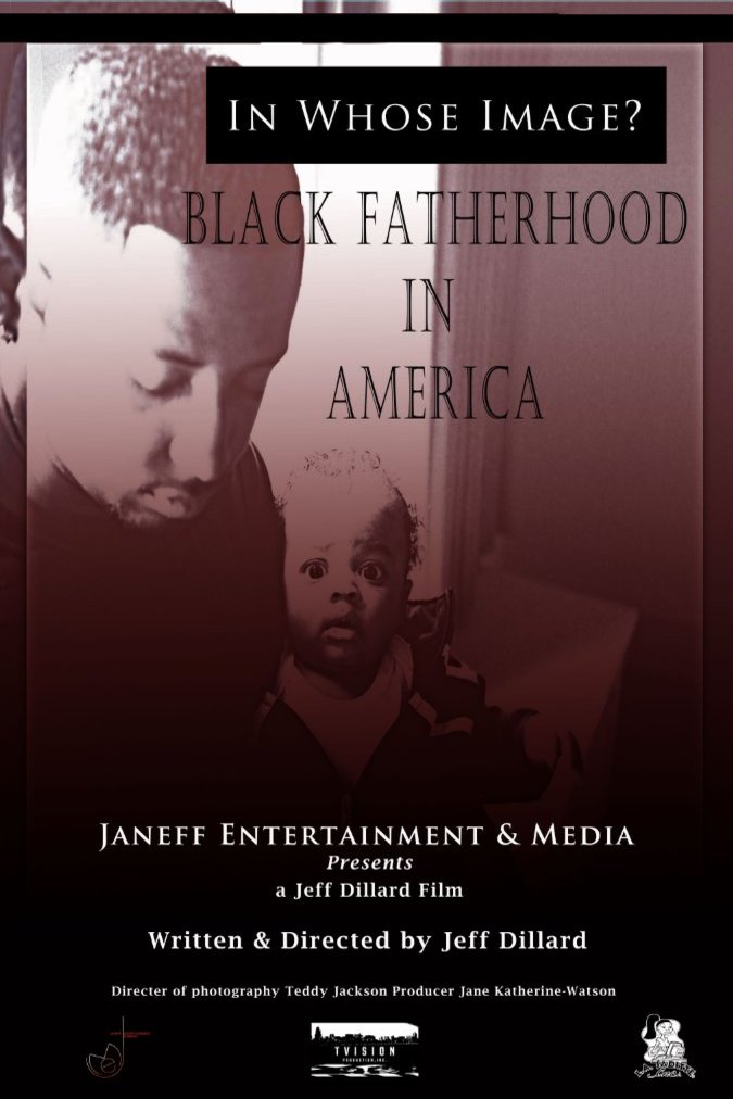 Poster of the movie In Whose Image? Black Fatherhood in America