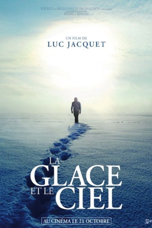 Poster of the movie La Glace et le ciel