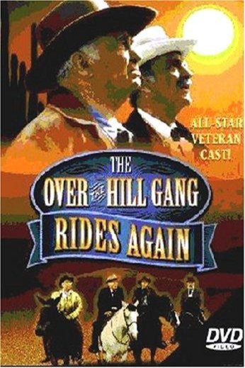 L'affiche du film The Over-the-Hill Gang Rides Again