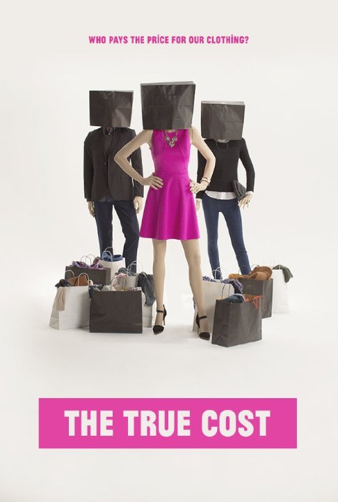 L'affiche du film The True Cost