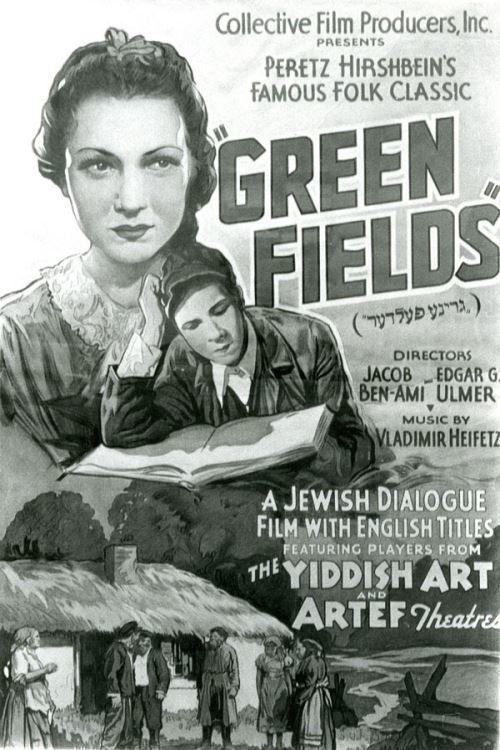 Green Fields (1937) par Jacob BenAmi, Edgar G. Ulmer