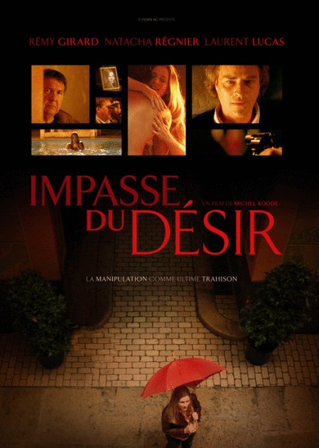 Poster of the movie Impasse du désir [2010]