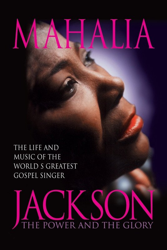 L'affiche du film Mahalia Jackson: The Power and the Glory