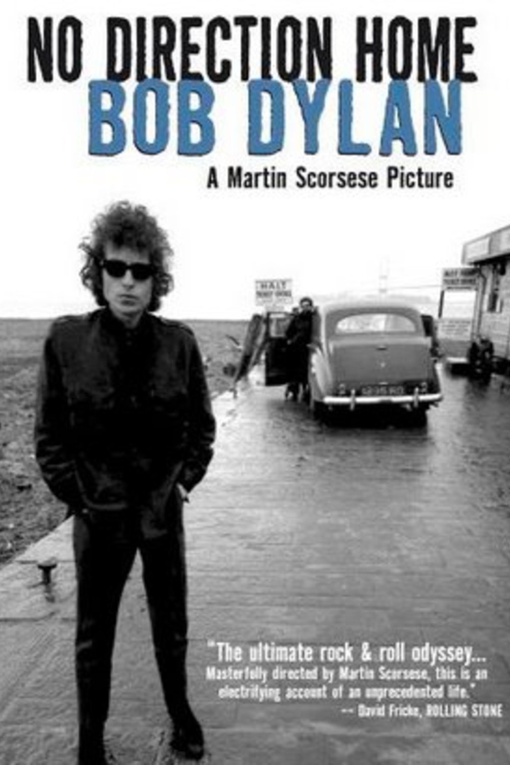 L'affiche du film No Direction Home: Bob Dylan