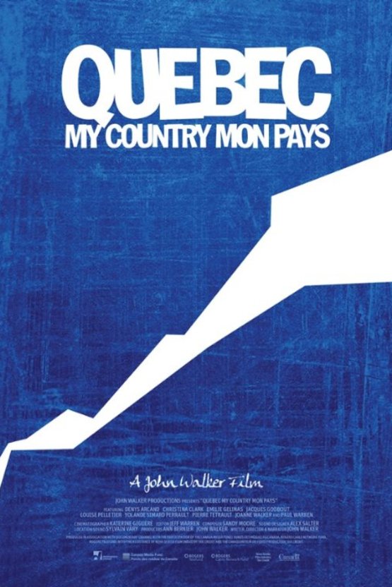 L'affiche du film Quebec My Country Mon Pays [2016]