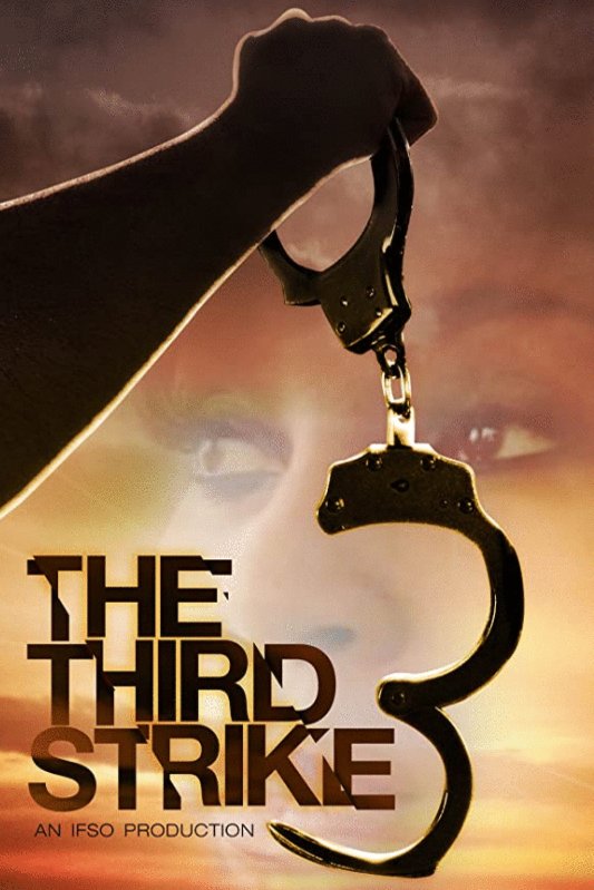 Poster of the movie The Third Strike [2021]