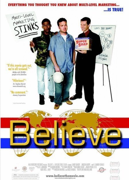 L'affiche du film Believe [2007]