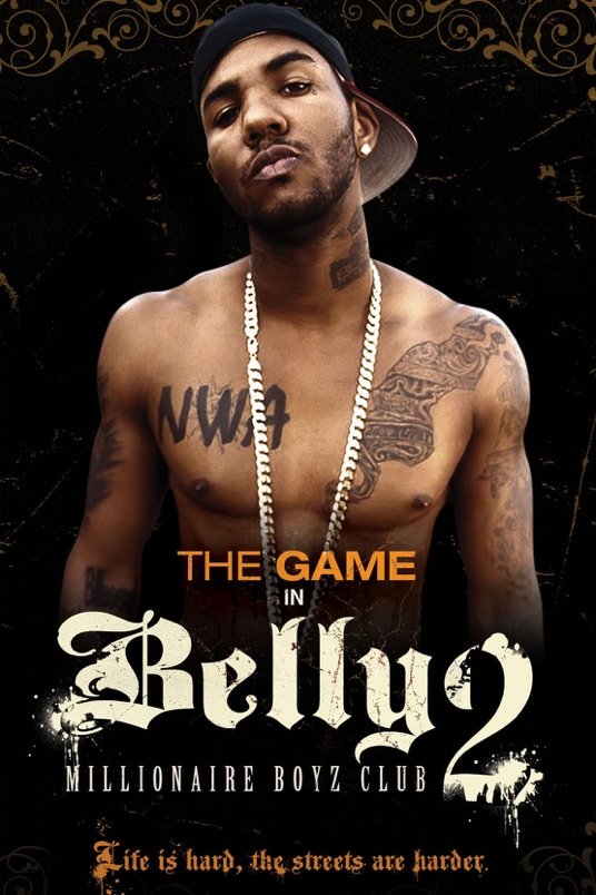 L'affiche du film Belly 2: Millionaire Boyz Club