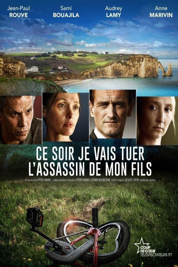 Poster of the movie Ce soir je vais tuer l'assassin de mon fils