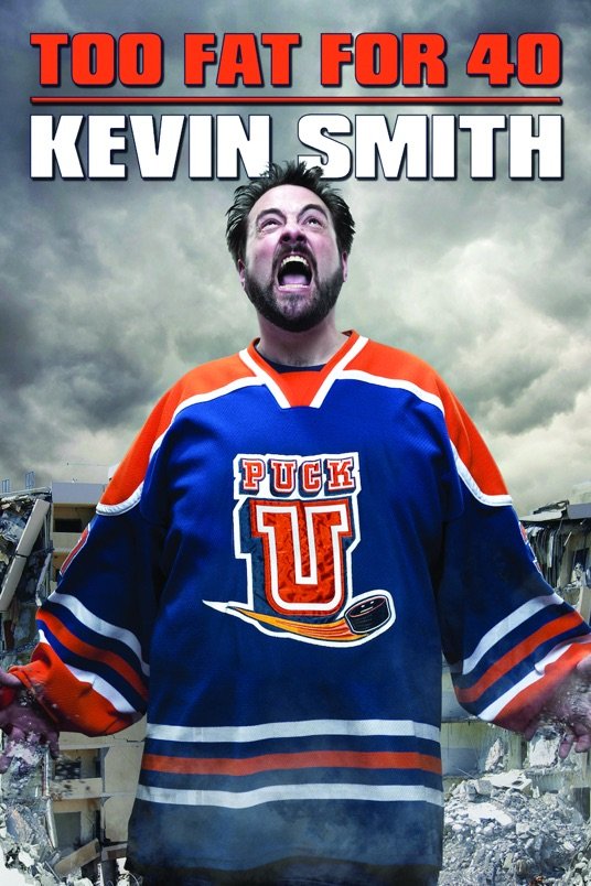 L'affiche du film Kevin Smith: Too Fat for 40!