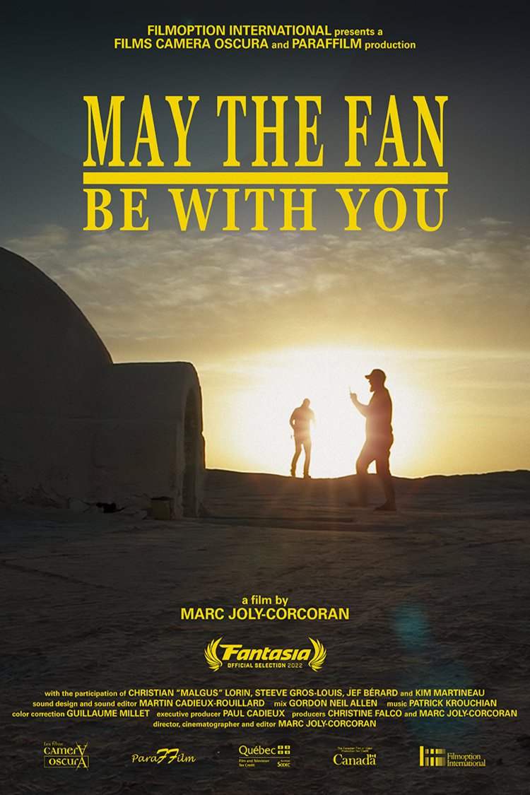 L'affiche du film May the fan be with you [2022]