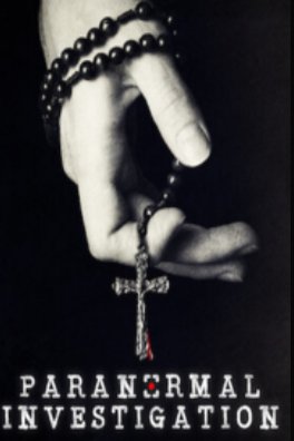 L'affiche du film Paranormal Investigation [2018]