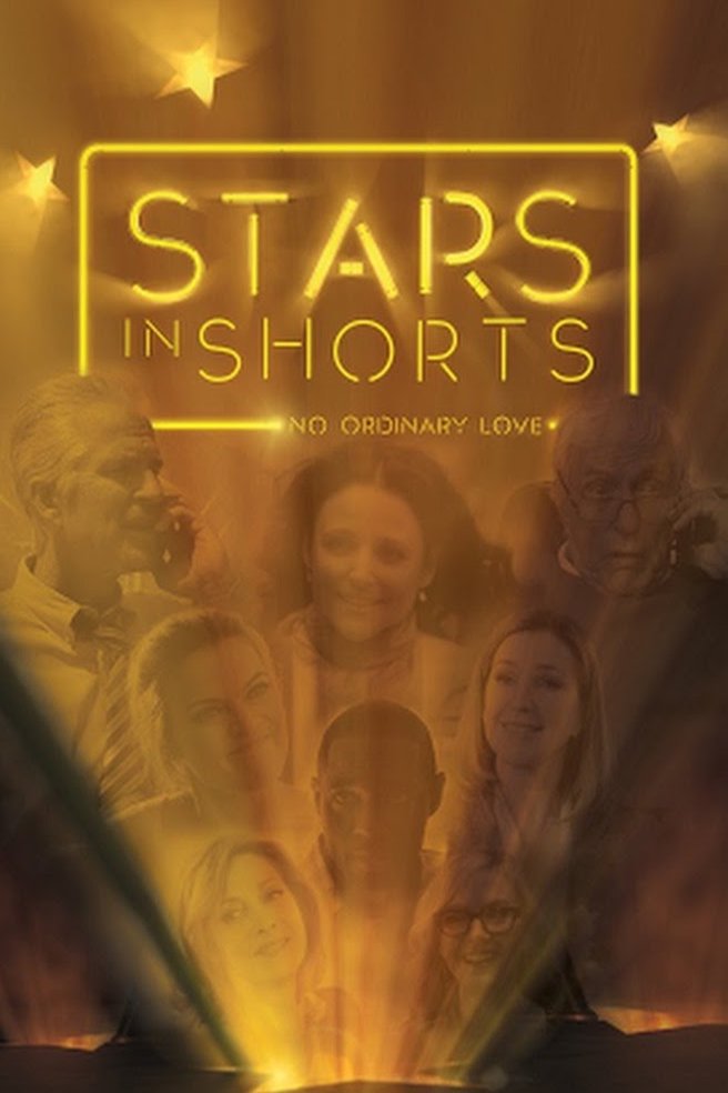 Poster of the movie Stars in Shorts: No Ordinary Love