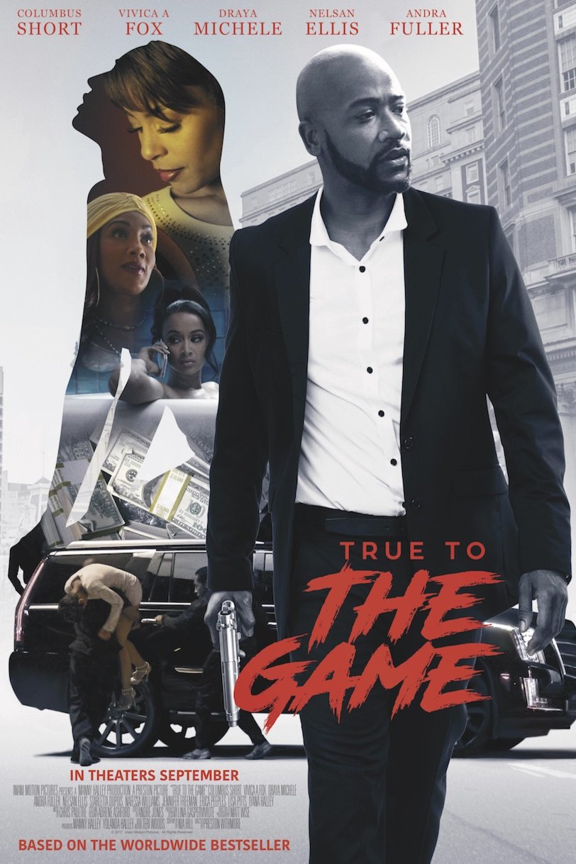 L'affiche du film True to the Game